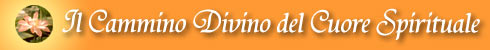 Il Cammino Divino del Cuore Spirituale