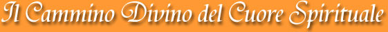 Il Cammino Divino del Cuore Spirituale
